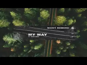 Nicky Romero - My Way ft. Alice Berg